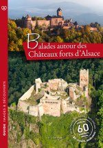 Balades autour des Châteaux forts d'Alsace