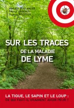 Sur les traces de la maladie de LYME