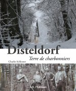 Disteldorf, Terre des charbonniers