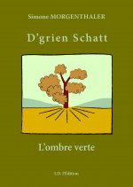 L'ombre verte, 