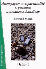 Accompagner vers la parentalité les personnes en situation de handicap parents comme tout le monde ?