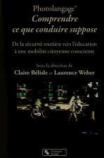Photolangage® Comprendre ce que conduire suppose