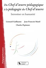 Du Chef d'œuvre pédagogique à la pédagogie du Chef d'œuvre