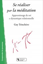 Se réaliser par la méditation