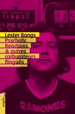 Psychotic Reactions & autres carburateurs flingués