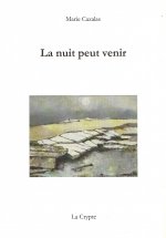 La nuit peut venir