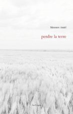 Perdre la terre