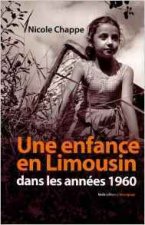 Sur les pas d'une enfant en Limousin dans les annees 1960