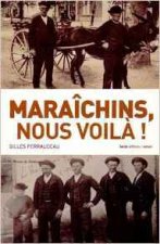 Maraichins, nous voila ! - roman