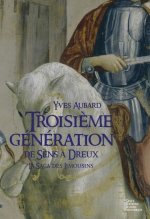 Troisieme generation - de Sens a Dreux