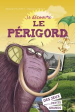 Je decouvre le Perigord