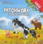 Patchwork, un Anglais a la ferme