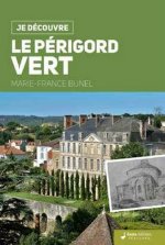 Le Perigord vert - nature, traditions, histoire