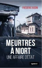 Meurtres a Niort - une affaire d'etat
