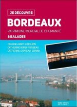 Bordeaux - patrimoine mondial de l'humanite