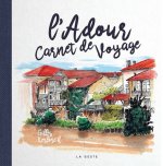 L'Adour - carnet de voyage
