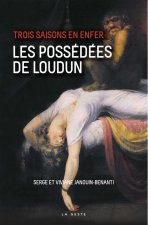 Trois saisons en enfer - les possedees de Loudun