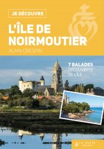 L'ile de Noirmoutier - 7 balades decouverte de l'ile