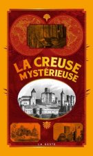 La Creuse mysterieuse