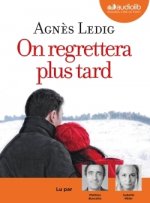 On regrettera plus tard