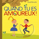Quand tu es amoureux