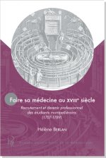 Faire sa médecine au XVIIIe siècle