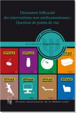 Démontrer l'efficacité des interventions non médicamenteuses : Questions de points de vue