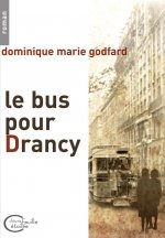 Le bus pour Drancy - roman