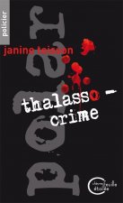 Thalasso-crime - roman policier