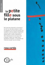 La petite fille sous le platane - récit