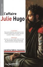 L'affaire Julie Hugo - théâtre