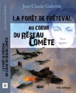 La forêt de Fréteval, au coeur du réseau Comète