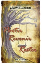 Partir, Revenir, Rester