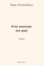 S'en souvenir (ou pas)