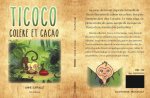 Ticoco, colère et cacao
