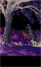 Tous les jours de la vie