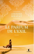 Le parfum de l'exil