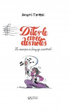 Dites-le avec des notes... La musique, ce langage universel