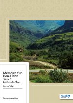 Mémoire d’un Bon à Rien -  Le Pas de l’Âne