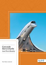 Concorde Sierra Charlie - Vol AF 4590 - Mardi 25 juillet 2000