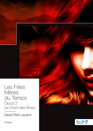 Les Fées Mères du Temps Opus 2 - Le Chant des Âmes