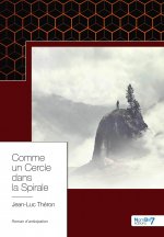 Comme un Cercle dans la Spirale