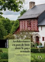 Architectures En Pan De Bois Dans Le Pays Rennais