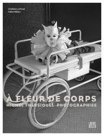A Fleur De Corps - Photographies De Michel Thersiq