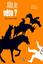 Allô, Le Véto ? Du Poil De La Bête