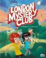 LONDON MYSTERY CLUB - A WEREWOLF IN HYDE PARK