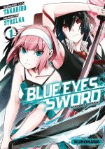 Blue Eyes Sword - tome 1