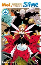 Roman Moi, quand je me réincarne en Slime - tome 04