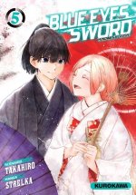Blue Eyes Sword - tome 5