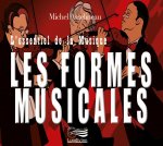 L'ESSENTIEL DE LA MUSIQUE : LES FORMES MUSICALES